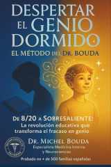 DESPERTAR AL GENIO DORMIDO: El Método del Dr. BOUDA para Transformar el Fracaso Escolar en Pasión por Aprender (Spanish Edition) cover image