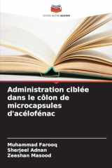 Administration ciblée dans le côlon de microcapsules d'acélofénac (French Edition) cover image