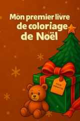 Mon premier livre de coloriage de Noël: Pour les enfants (French Edition) cover image
