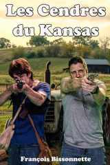 Les Cendres du Kansas: suite de Terreur au Kansas - Aventure Post-Apocalyptique (French Edition) cover image