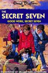 Good Work, Secret Seven: Book 6: Dramatisation cover image