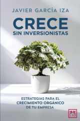 Crece sin inversionistas (Spanish Edition) cover image
