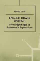English Travel Writing From Pilgrimages To Postcolonial Explorations cover image