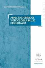 Aspectos jurídicos y éticos de la salud digitalizada cover image
