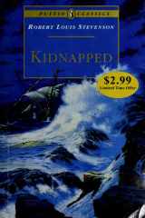 Kidnapped Being Memoirs of the Adventures of David Balfour in the Year 1751 cover image