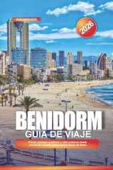 BENIDORM Guía de viaje 2026: Playas, parques acuáticos y vida nocturna desde arenas de Levante hasta noches llenas de fiesta (Spanish Edition) cover image