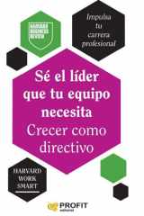 Sé el líder que tu equipo necesita. Crecer como directivo cover image