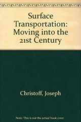 Surface Transportation Moving Into the 21st Century cover image