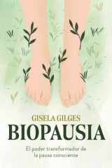 Biopausia El poder transformador de la pausa consciente cover image