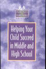 Helping Your Child Succeed in Middle and High School cover image