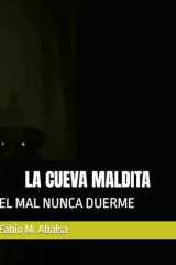 LA CUEVA MALDITA: EL MAL NUNCA DUERME (Spanish Edition) cover image