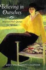 Believing in Ourselves-Inspirational Quotes for Women 2001 Calendar cover image