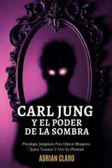 Carl Jung Y El Poder De La Sombra cover image
