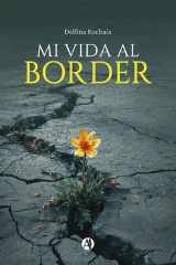 Mi vida al Border cover image