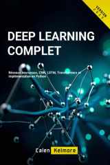 Deep Learning Complet: Réseaux neuronaux, CNN, LSTM, Transformers et implémentation en Python (French Edition) cover image