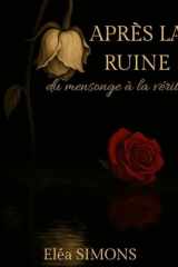Après la Ruine: Du mensonge à la vérité (French Edition) cover image
