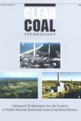 Clean Coal Technology Technologies for the Combined Control of Sulfur Dioxide and Nitrogen Oxides Emissions from Coal-Fired Boilers cover image