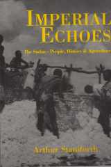 Imperial Echoes: the Sudan-People, History & Agriculture cover image
