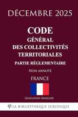 Code général des collectivités territoriales (Partie réglementaire) (French Edition) cover image