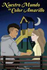 Nuestro mundo es color amarillo (Spanish Edition) cover image