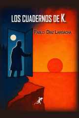 LOS CUADERNOS DE K (Spanish Edition) cover image