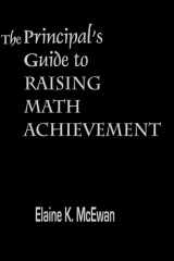The Principal's Guide to Raising Math Achievement cover image