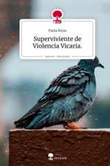 Superviviente de Violencia Vicaria.. Life is a Story - story.one cover image
