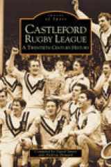 Castleford Rugby League A Twentieth Century History cover image