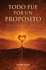Todo fue por un propósito cover image
