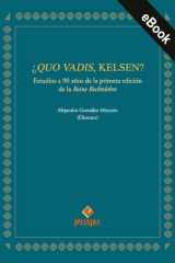 ¿Quo vadis, Kelsen? Estudios a 90 años de la primera edición de la Reine Rechtslehre cover image