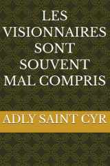 LES VISIONNAIRES SONT SOUVENT MAL COMPRIS (French Edition) cover image