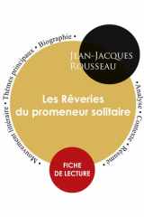 Fiche de lecture Les Rêveries du promeneur solitaire (Étude intégrale) cover image