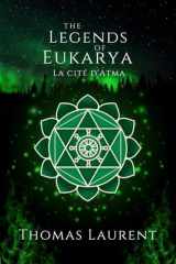 The Legends of Eukarya: La cité d'Atma (French Edition) cover image