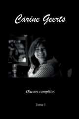 Carine Geerts: Oeuvres complètes Tome 1 (French Edition) cover image