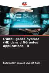 L'intelligence hybride (HI) dans différentes applications - II (French Edition) cover image