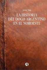 La historia del Dogo Argentino en el Noroeste cover image