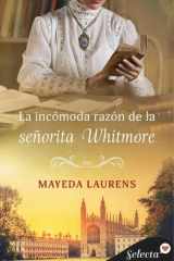 La incómoda razón de la señorita Whitmore cover image