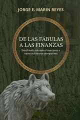 DE LAS FÁBULAS A LAS FINANZAS: Descifrando conceptos financieros a través de historias atemporales. (Spanish Edition) cover image