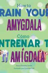 How to Train Your Amygdala / Cómo entrenar tu amígdala cover image