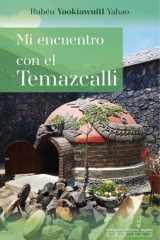 Mi encuentro con el Temazcalli cover image