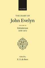 The Diary of John Evelyn: Volume 3: Kalendarium 1650-1672 cover image