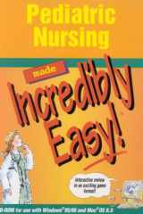 Pediatric Nursing Made Incredibly Easy! cover image