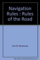 Navigation Rules - Rules of the Road For Inland and International Waters cover image