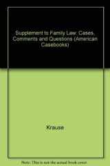 Family Law Cases, Comments and Questions, 2000 Supplement cover image