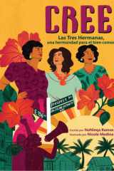 Cree (Best Believe) Las Tres Hermanas, una hermandad para el bien común (The Tres Hermanas, a Sisterhood for the Common Good) cover image