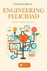 EngineeringFelicidad: Diseña tu camino, vive tu sueño cover image