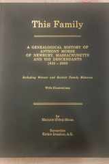 This Family A Genealogical History of Anthony Morse of Newbury, Massachusetts and His Descendants 1635-2000 cover image