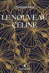 Le Nouveau Céline (French Edition) cover image