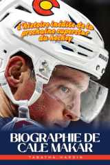 BIOGRAPHIE DE CALE MAKAR: L'histoire inédite de la prochaine superstar du hockey (French Edition) cover image