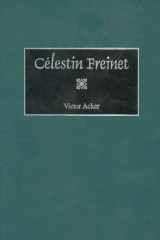 Celestin Freinet: (Contributions to the Study of Education) cover image